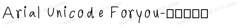 Arial Unicode Foryou字体转换